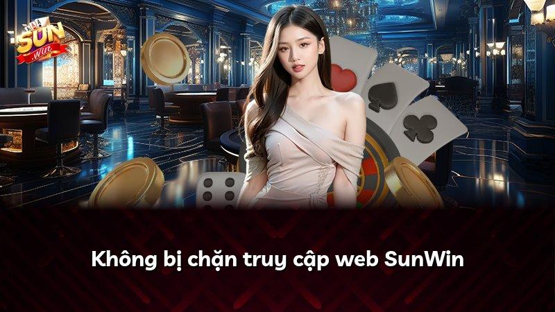 Không bị chặn truy cập web SunWin
