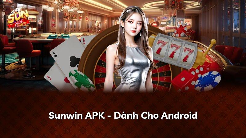 Sunwin APK - Dành Cho Android