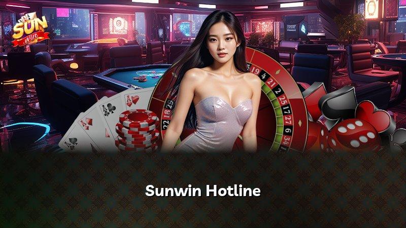 Sunwin Hotline